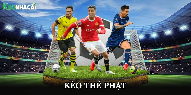 Kèo thẻ phạt