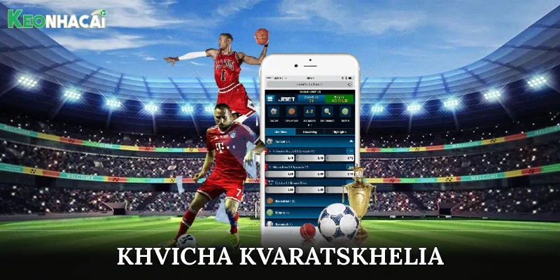 Khvicha Kvaratskhelia